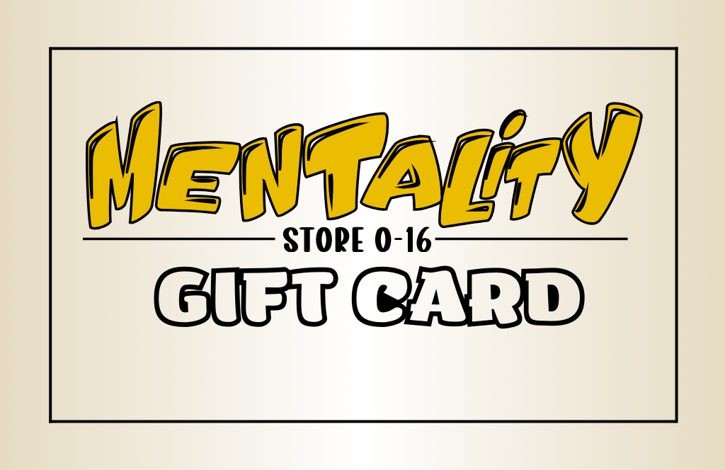 Gift Card by Mentality 0-16